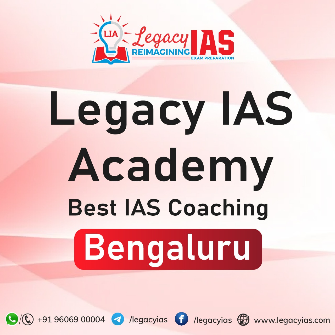 Best IAS Coaching In Bangalore For UPSC Legacy IAS Academy