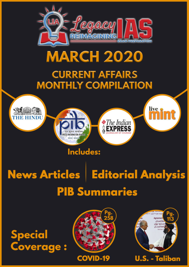 March 2020 Monthly Current Affairs Compilation for UPSC Civil Services Exam IAS Exam Download free Monthly Compilation of Current Affairs Including PIB Summaries and Editorial Analysis Special Coverage on COVID-19 and U.S. Taliban Deal