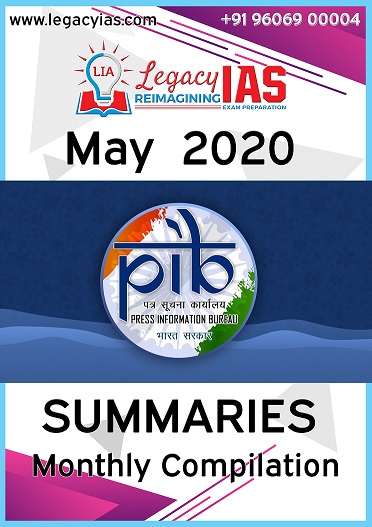 PIB SUMMARIES - MONTHLY COMPILATION FOR UPSC - MAY 2020