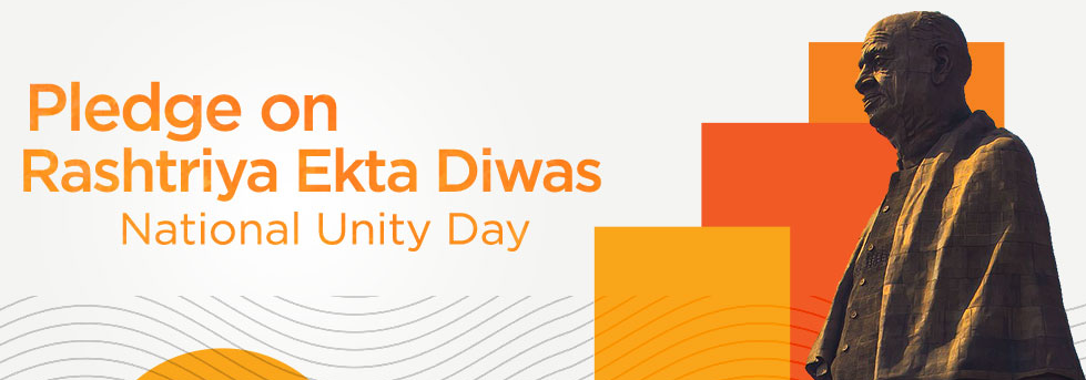 Pledge on 
Rashtriya Ekta Diwas 
National Unity Day 