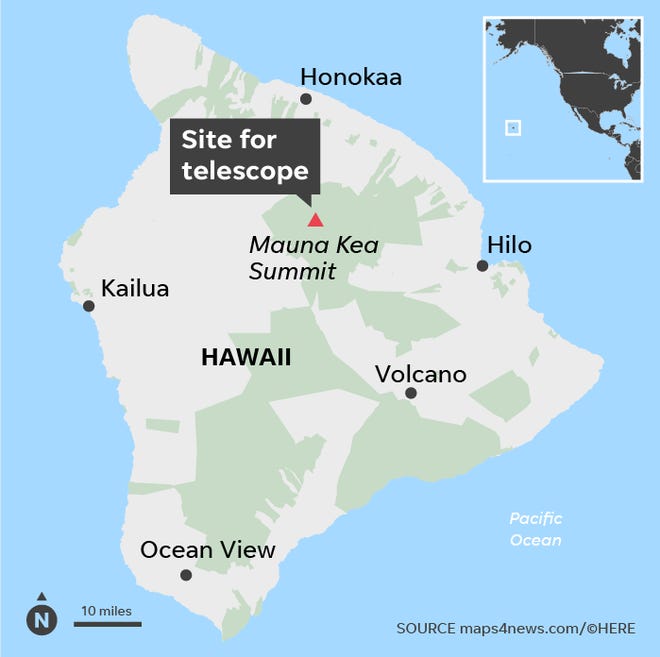 Honokaa 
Site for 
telescope 
Mauna Kea 
Summit 
Kailua 
HAWAII 
Hilo 
Volcano 
Ocean 
Ocean View 
10 miles 
SOURCE maps4news.com/@HERE 