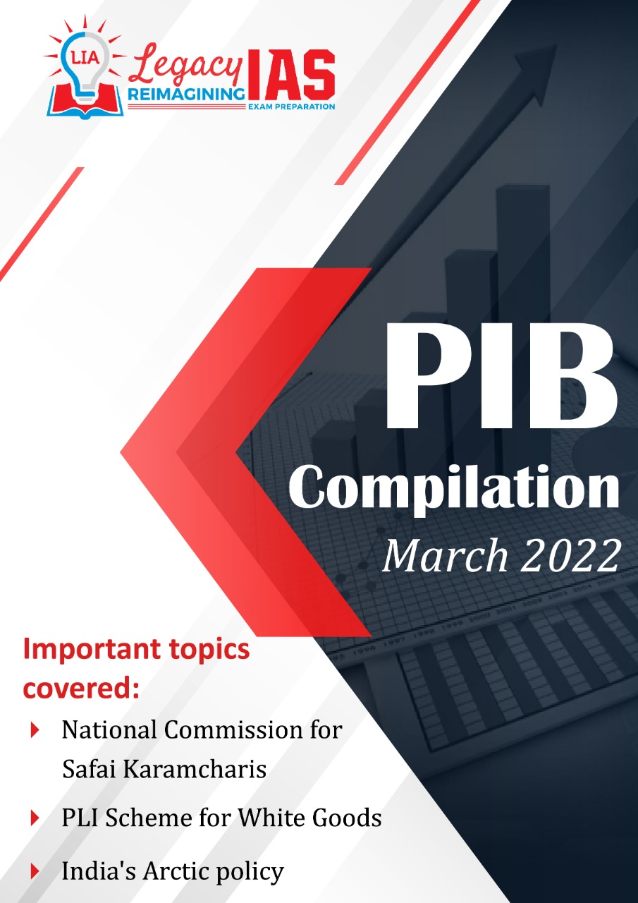 Monthly PIB Summaries March 2022 | Legacy IAS Academy