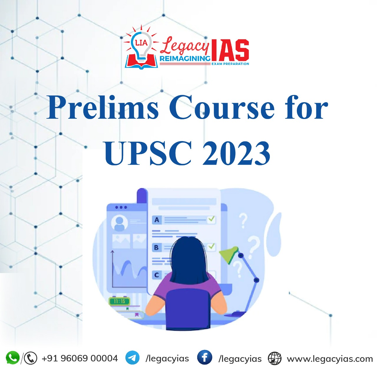 Prelims Course for UPSC 2025 Legacy IAS Academy