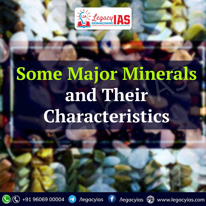 Major Minerals and their Characteristics