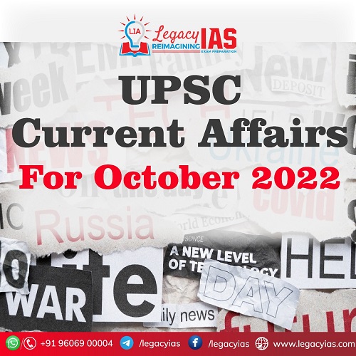Current Affairs 11 October 2022 Legacy Ias Academy 9752