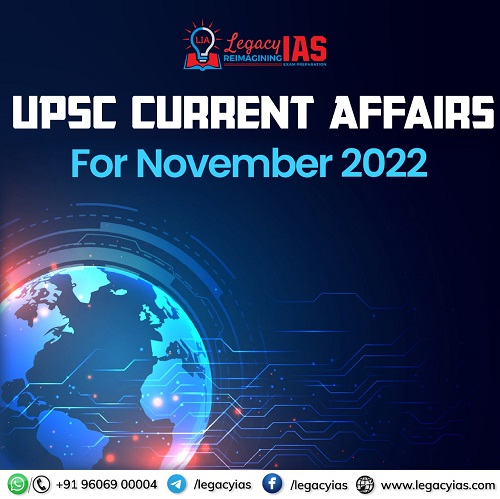 UPSC Current Affairs For November 2022