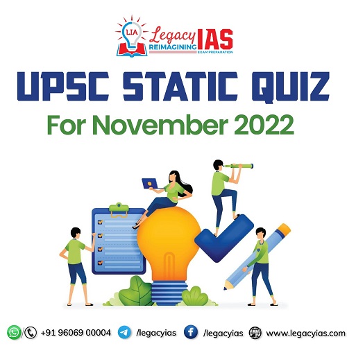 UPSC Static Quiz for November 2022