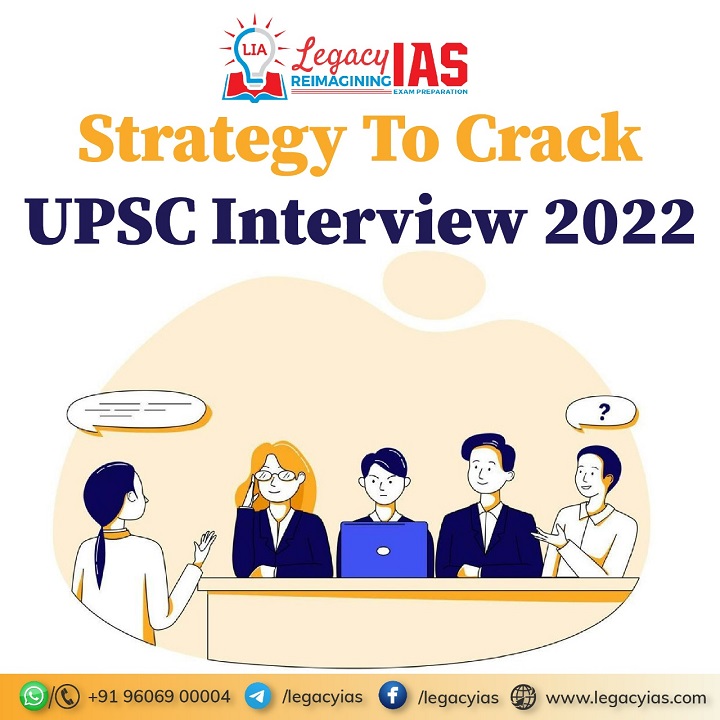 Strategy To Crack UPSC Interview 2022