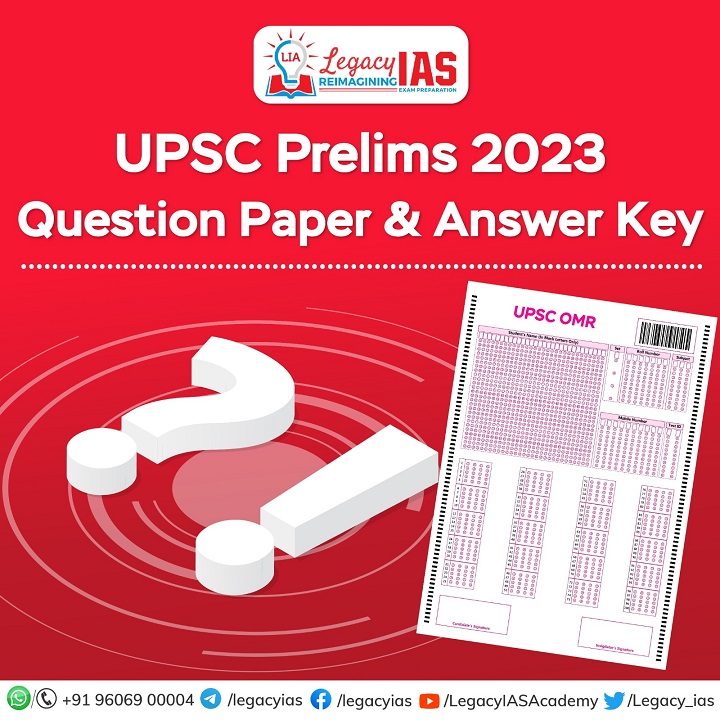 UPSC Prelims 2023 Answer Key (GS Paper 1) Legacy IAS Academy