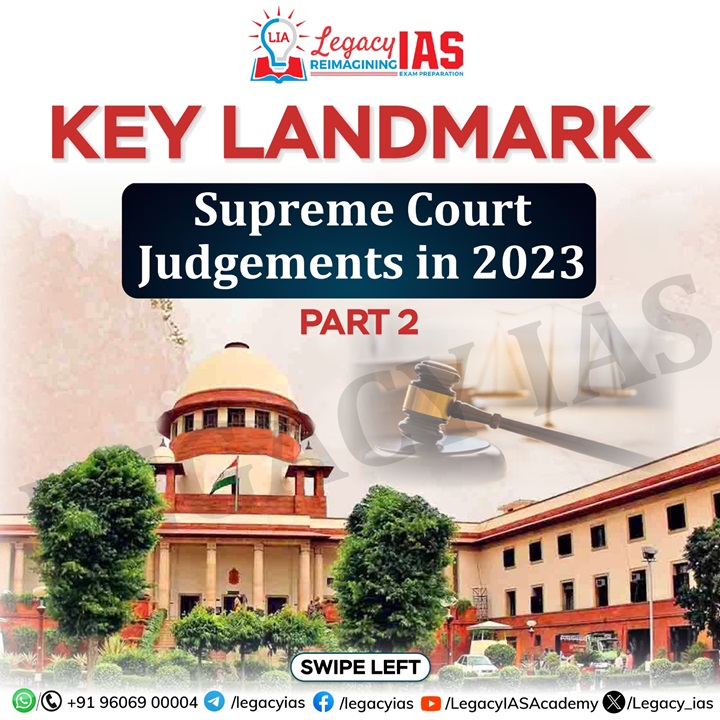 Key Landmark Supreme Court Judgements In 2023 | Legacy IAS