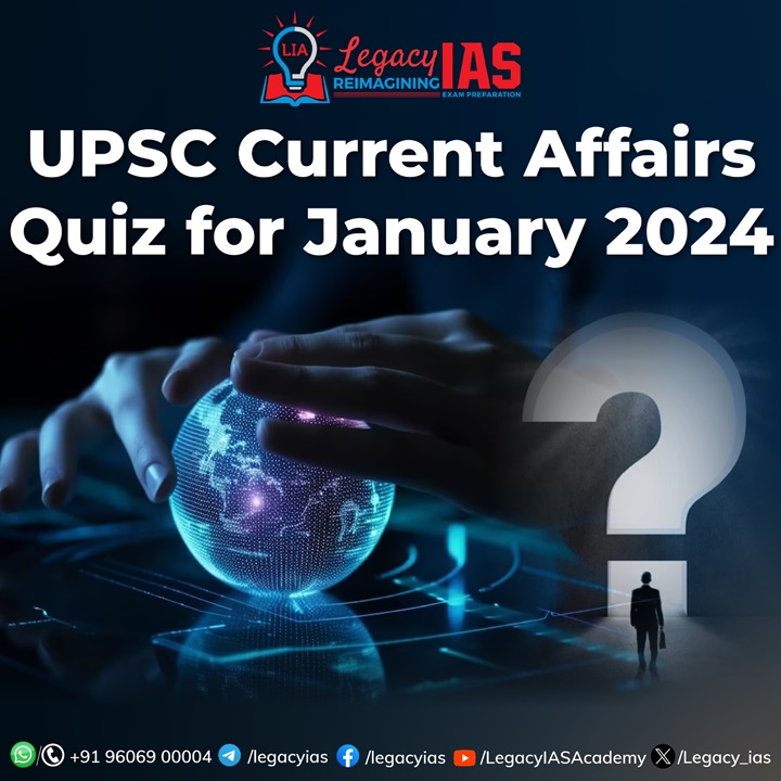 January 2025 Current Affairs Upsc